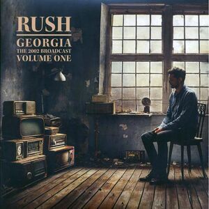 Rush - Georgia Volume 1: The 2002 Broadcast (Philips Arena, Atlanta) (2xLP) - Vi